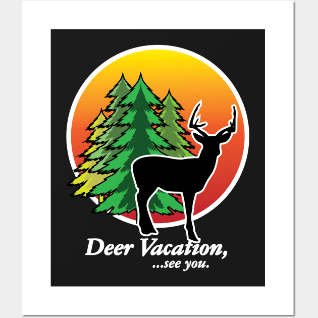 Deer Vacation Wall Art by ben_seeker